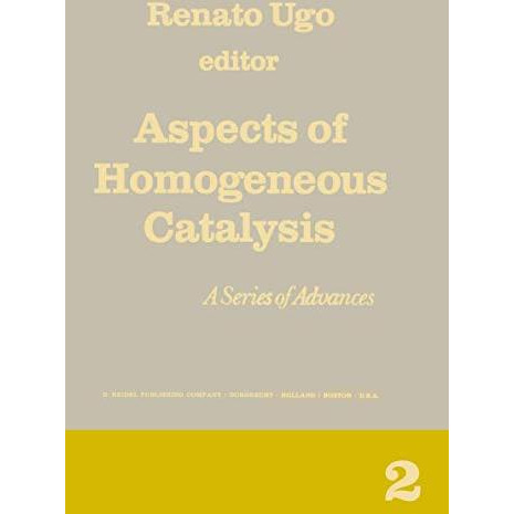 Aspects of Homogeneous Catalysis: A Series of Advances [Paperback]