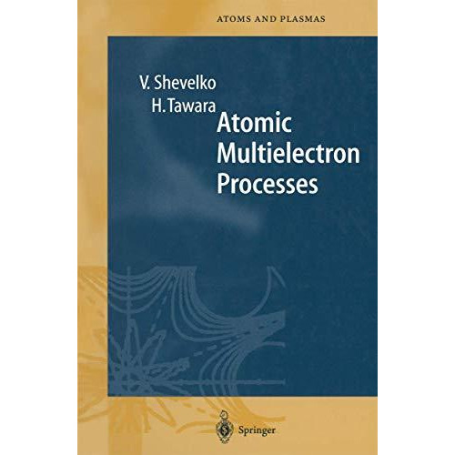 Atomic Multielectron Processes [Paperback]