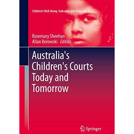 Australia's Children's Courts Today and Tomorrow [Paperback]