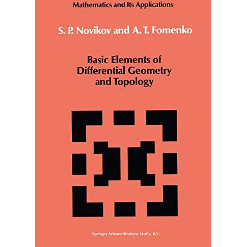 Basic Elements of Differential Geometry and Topology [Paperback]