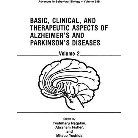 Basic, Clinical, and Therapeutic Aspects of Alzheimers and Parkinsons Diseases [Paperback]