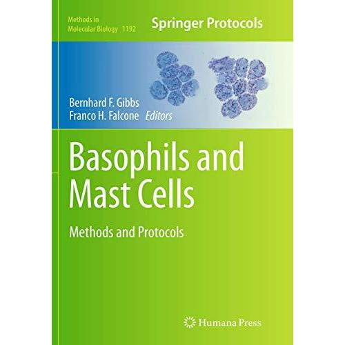 Basophils and Mast Cells: Methods and Protocols [Paperback]