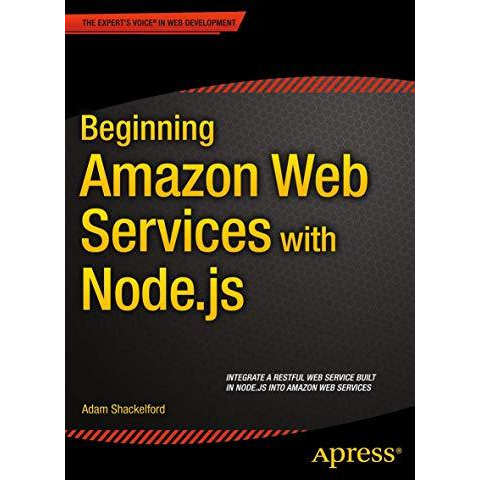 Beginning Amazon Web Services with Node.js [Paperback]