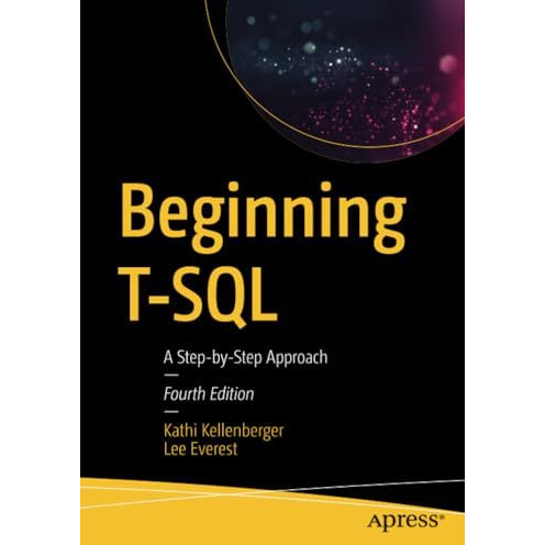 Beginning T-SQL: A Step-by-Step Approach [Paperback]