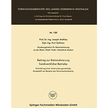 Beitrag zur Rationalisierung handwerklicher Betriebe: Entwicklung einer Untersuc [Paperback]