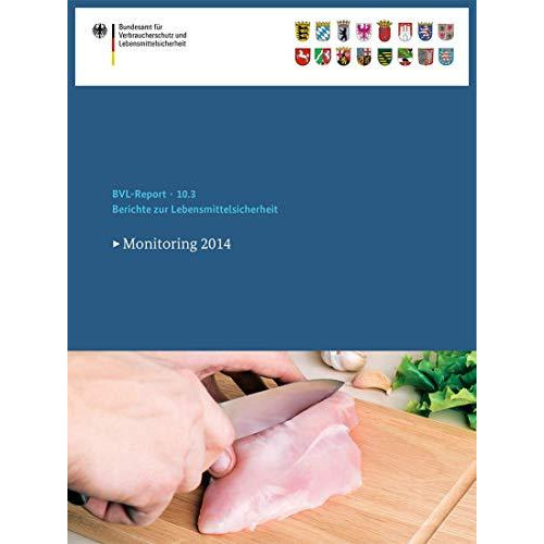 Berichte zur Lebensmittelsicherheit 2014: Monitoring 2014 [Paperback]