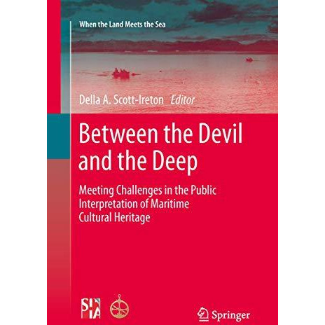 Between the Devil and the Deep: Meeting Challenges in the Public Interpretation  [Paperback]