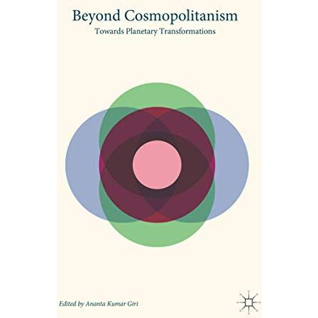 Beyond Cosmopolitanism: Towards Planetary Transformations [Paperback]