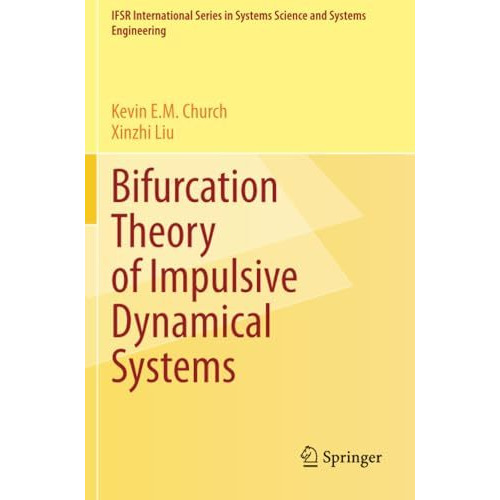 Bifurcation Theory of Impulsive Dynamical Systems [Paperback]