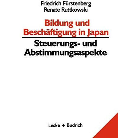 Bildung und Besch?ftigung in Japan  Steuerungs- und Abstimmungsaspekte [Paperback]