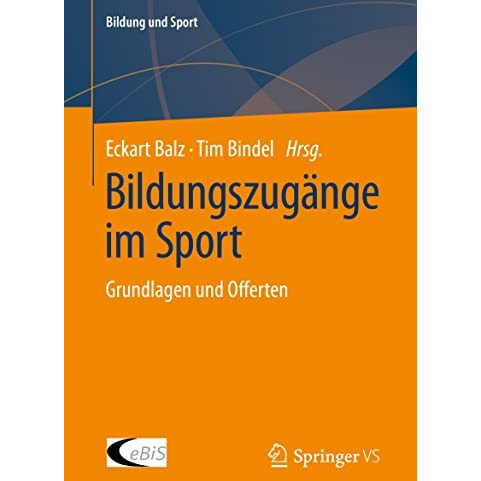 Bildungszug?nge im Sport: Grundlagen und Offerten [Paperback]