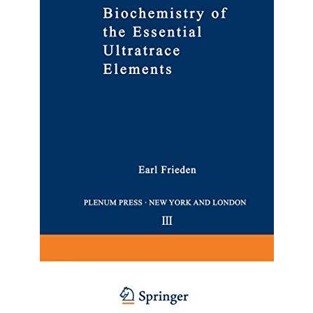 Biochemistry of the Essential Ultratrace Elements [Paperback]