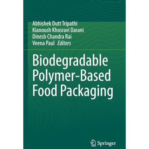 Biodegradable Polymer-Based Food Packaging [Paperback]