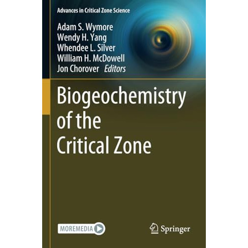 Biogeochemistry of the Critical Zone [Paperback]