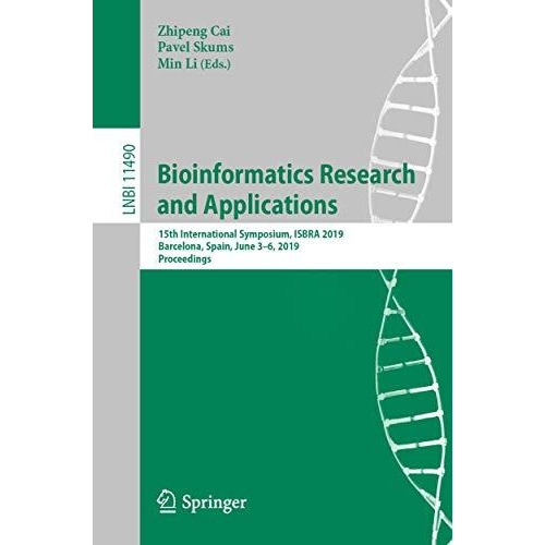 Bioinformatics Research and Applications: 15th International Symposium, ISBRA 20 [Paperback]