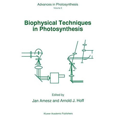 Biophysical Techniques in Photosynthesis [Paperback]