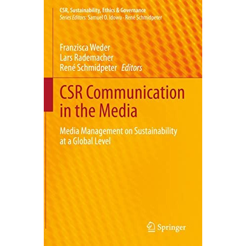 CSR Communication in the Media: Media Management on Sustainability at a Global L [Hardcover]