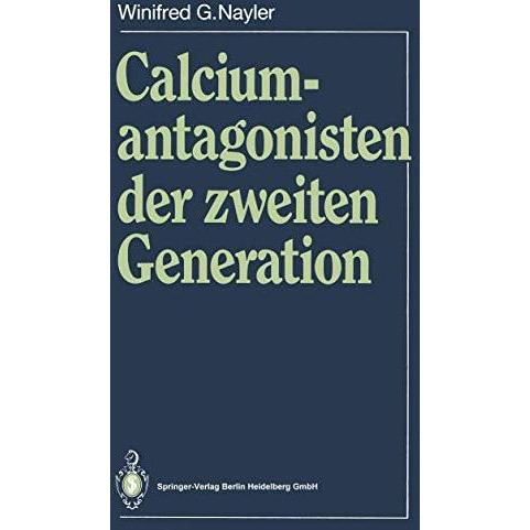 Calciumantagonisten der zweiten Generation [Paperback]