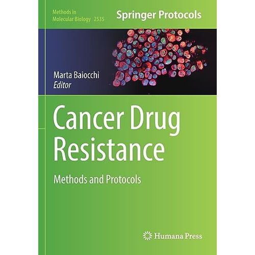 Cancer Drug Resistance: Methods and Protocols [Paperback]