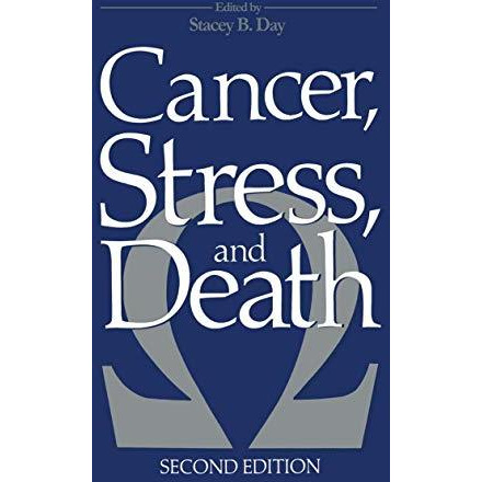 Cancer, Stress, and Death [Paperback]