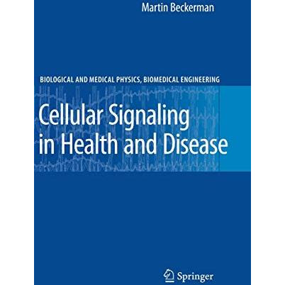 Cellular Signaling in Health and Disease [Hardcover]