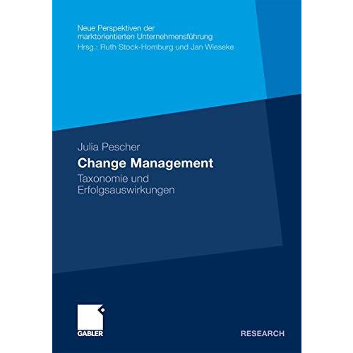 Change Management: Taxonomie und Erfolgsauswirkungen [Paperback]