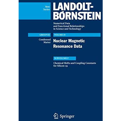 Chemical Shifts and Coupling Constants for Silicon-29 [Hardcover]