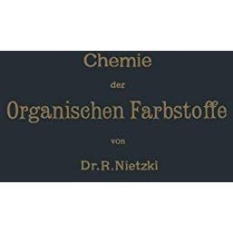 Chemie der Organischen Farbstoffe [Paperback]