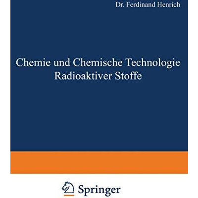 Chemie und Chemische Technologie Radioaktiver Stoffe [Paperback]