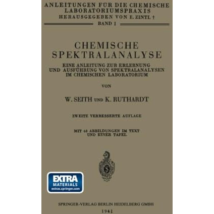 Chemische Spektralanalyse: Eine Anleitung zur Erlernung und Ausf?hrung von Spekt [Paperback]