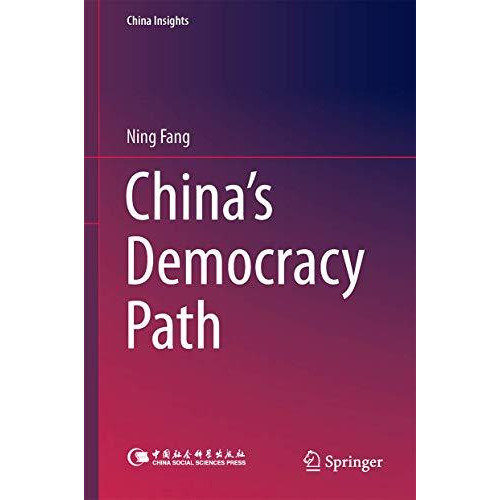 Chinas Democracy Path [Hardcover]