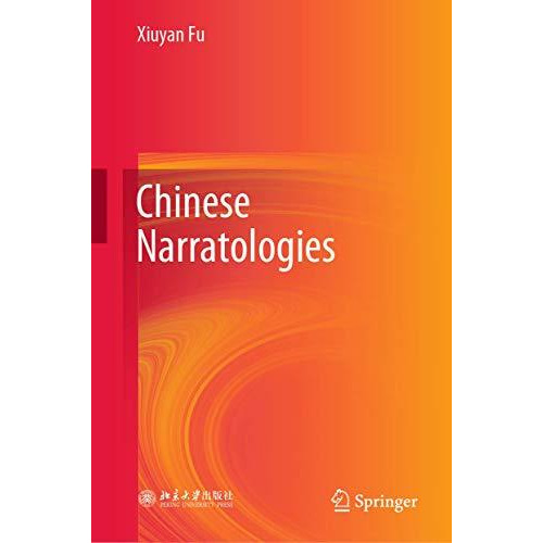 Chinese Narratologies [Hardcover]