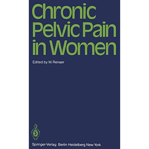 Chronic Pelvic Pain in Women [Paperback]