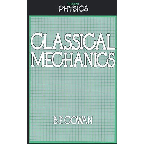 Classical Mechanics [Paperback]