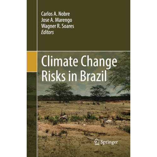 Climate Change Risks in Brazil [Paperback]