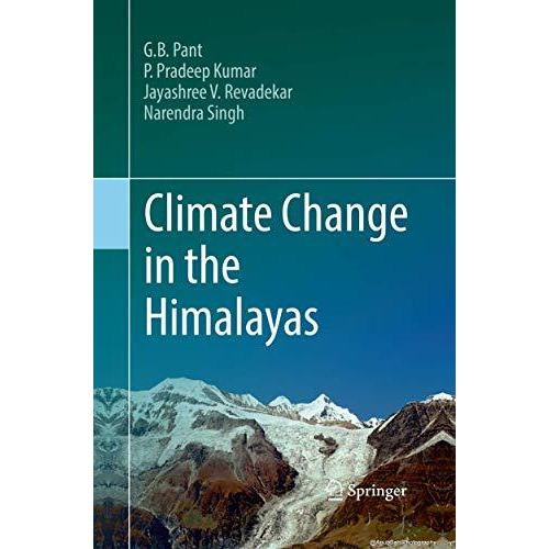 Climate Change in the Himalayas [Paperback]