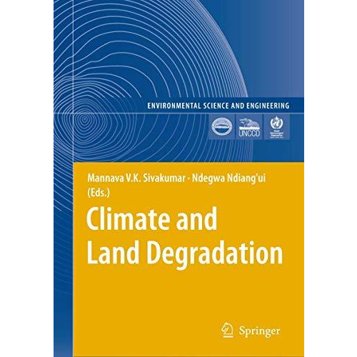 Climate and Land Degradation [Paperback]