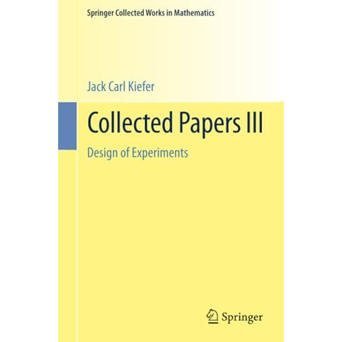 Collected Papers III: Design of Experiments [Paperback]