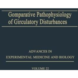 Comparative Pathophysiology of Circulatory Disturbances: Proceedings of the Symp [Paperback]