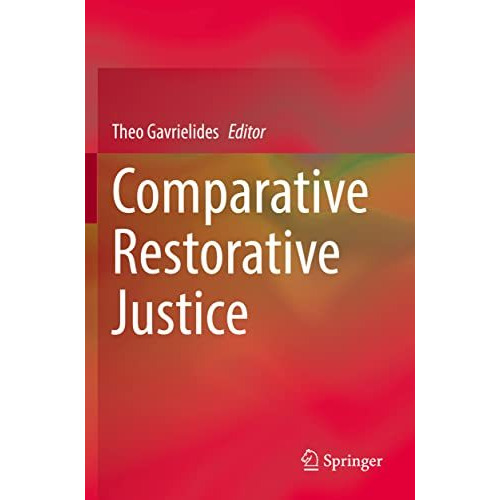 Comparative Restorative Justice [Paperback]