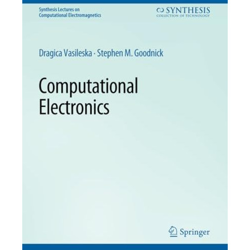 Computational Electronics [Paperback]