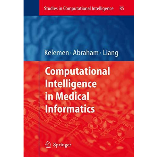 Computational Intelligence in Medical Informatics [Hardcover]