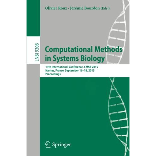 Computational Methods in Systems Biology: 13th International Conference, CMSB 20 [Paperback]