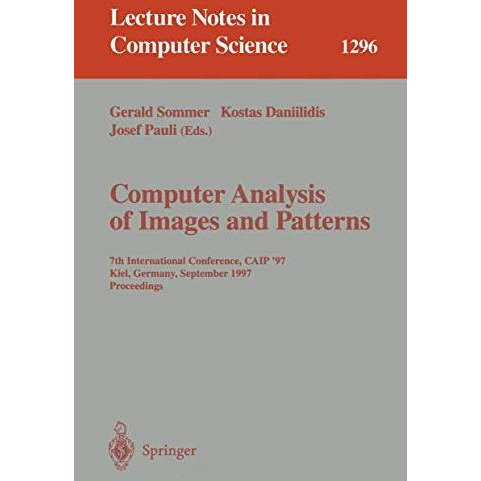 Computer Analysis of Images and Patterns: 7th International Conference, CAIP '97 [Paperback]