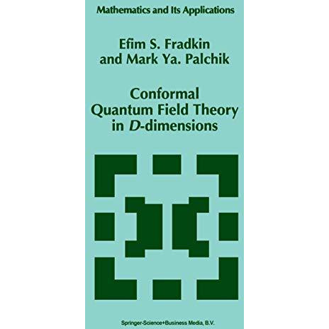 Conformal Quantum Field Theory in D-dimensions [Paperback]