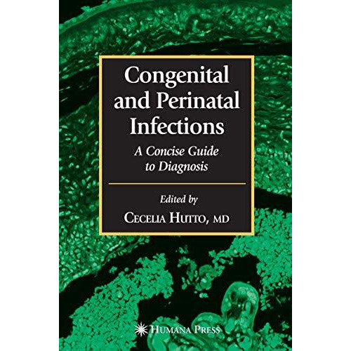 Congenital and Perinatal Infections [Hardcover]