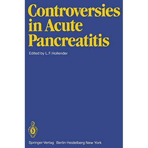 Controversies in Acute Pancreatitis [Paperback]