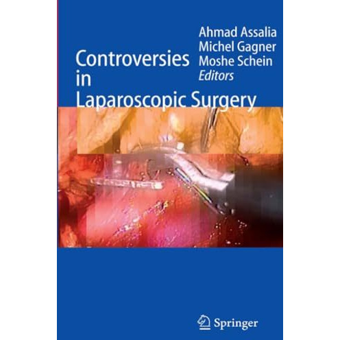 Controversies in Laparoscopic Surgery [Paperback]