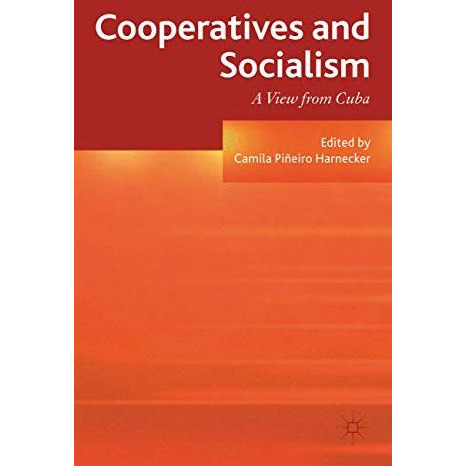 Cooperatives and Socialism: A View from Cuba [Hardcover]