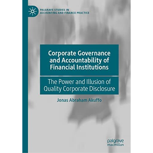 Corporate Governance and Accountability of Financial Institutions: The Power and [Hardcover]